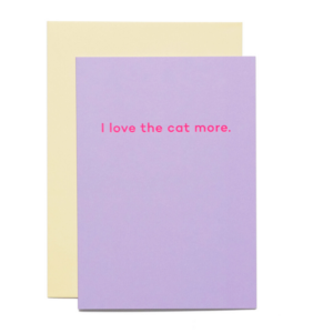 Blank Card | I Love The Cat More.